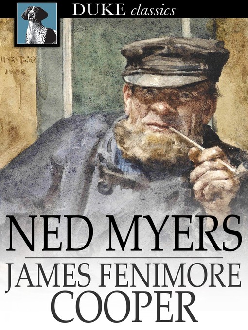 Title details for Ned Myers by James Fenimore Cooper - Wait list